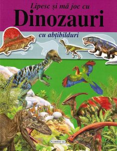 Lipesc si ma joc cu abtibilduri - Dinozauri