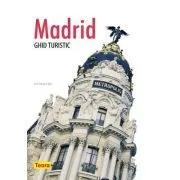 Madrid. Ghid turistic de Paul Gladish Butt