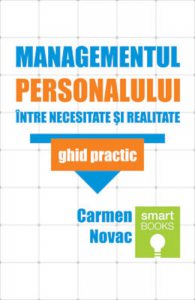 Managementul personalului intre necesitate si realitate. Ghid practic