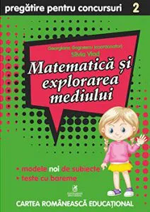 Matematica si explorarea mediului. Pregatire pentru concursuri. Clasa a II-a de Silvia Vlad