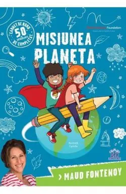 Misiunea planeta de Maud Fontenoy