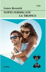 Nopti fermecate la tropice de Laura Resnick