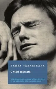 O viata marunta de Hanya Yanagihara