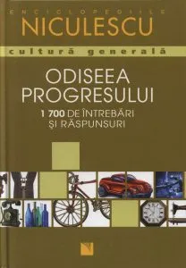 Odiseea progresului - 1700 de intrebari si raspunsuri