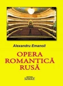 Opera romantica rusa de Alexandru Emanoil