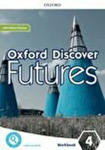 Oxford Discover Futures Level 4 Workbook with Online Practice de Jayne Wildman and Fiona Beddall