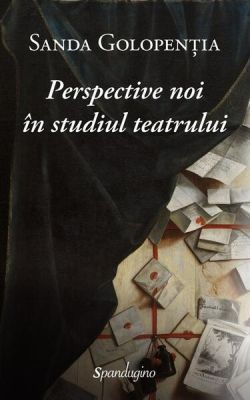 Perspective noi în studiul teatrului