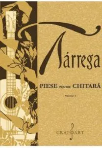 Piese pentru chitara - Volumul I de Francisco Tarrega