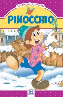 Pinocchio - Citeste-mi o poveste de Anonim