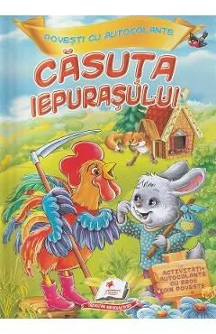 Povesti cu autocolante. Casuta iepurasului