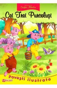 Povesti ilustrate de Cei trei purcelusi