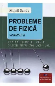 Probleme de fizica Vol.2 de Mihail Sandu