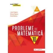 Probleme de matematica pentru clasa a 10-a de Ovidiu Badescu