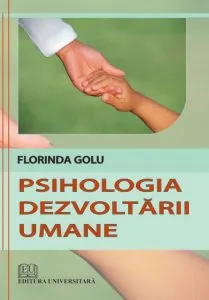 Psihologia dezvoltarii umane de Florinda Golu