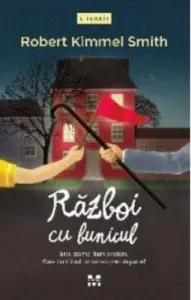 Razboi cu bunicul de Robert Kimmel Smith