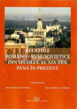 Relațiile româno-ruse/sovietice din secolul al XIX-lea până în prezent