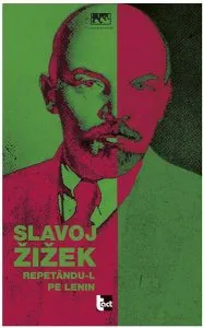 Repetandu-l pe Lenin de Slavoj Zizek