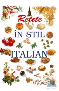 Retete in stil italian