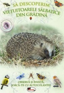 Sa descoperim vietuitoarele salbatice din gradina
