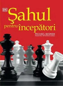 Șahul pentru începători de Michael Basman