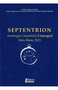 Septentrion. Antologia Cenaclului Cronograf Satu Mare, 2021