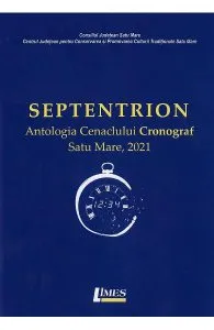 Septentrion. Antologia Cenaclului Cronograf Satu Mare, 2021