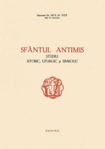 Sfantul Antimis. Studiu istoric, liturgic si simbolic