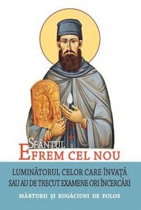 Sfantul Efrem cel Nou - Luminatorul celor care invata sau au de trecut examene ori incercari