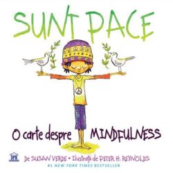 Sunt pace - O carte despre mindfulness