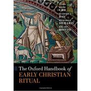 The Oxford Handbook of Early Christian Ritual