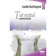 Tot restul e provizoriu – Guido Barbujani de Guido Barbujani