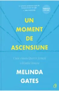 Un moment de ascensiune de Melinda Gates