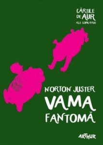 Vama fantoma. Cartile de aur ale copilariei