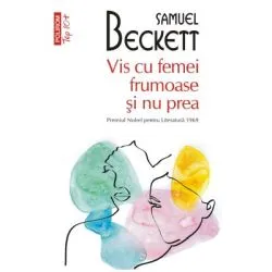 Vis cu femei frumoase si nu prea (editie de buzunar) de Samuel Beckett