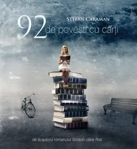 92 de povesti cu carti de Stefan Caraman