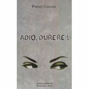 Adio -Durere!