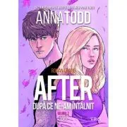 After. Dupa ce ne-am intalnit (vol. 2) de Anna Todd