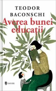 Averea bunei educatii de Teodor Baconschi