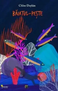 Baiatul-peste. de Chloe Daykin