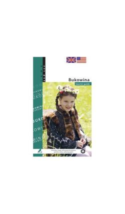 Bucovina. Ghid turistic / Bukowina. Tourist guide (engleză)