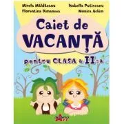 Caiet de vacanta pentru clasa a 2-a de Mirela Maldaeanu