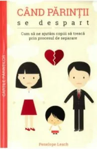 Cand parintii se despart de Penelope Leach
