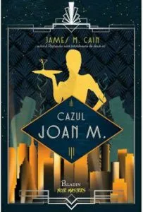 Cazul Joan M. de James M. Cain