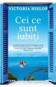 Cei ce sunt iubiti de Victoria Hislop