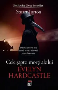 Cele sapte morti ale lui Evelyn Hardcastle - ed. buz de Stuart Turton