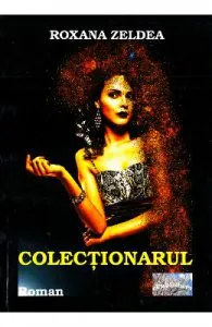 Colectionarul de Roxana Zeldea