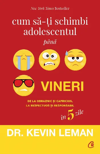 Cum să-ți schimbi adolescentul până vineri