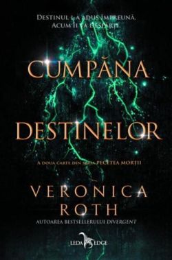 Cumpăna destinelor (Vol. 2)