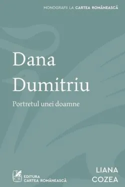 Dana Dumitriu de Liana Cozea