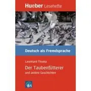 Der Taubenfutterer, Leseheft de Leonhard Thoma